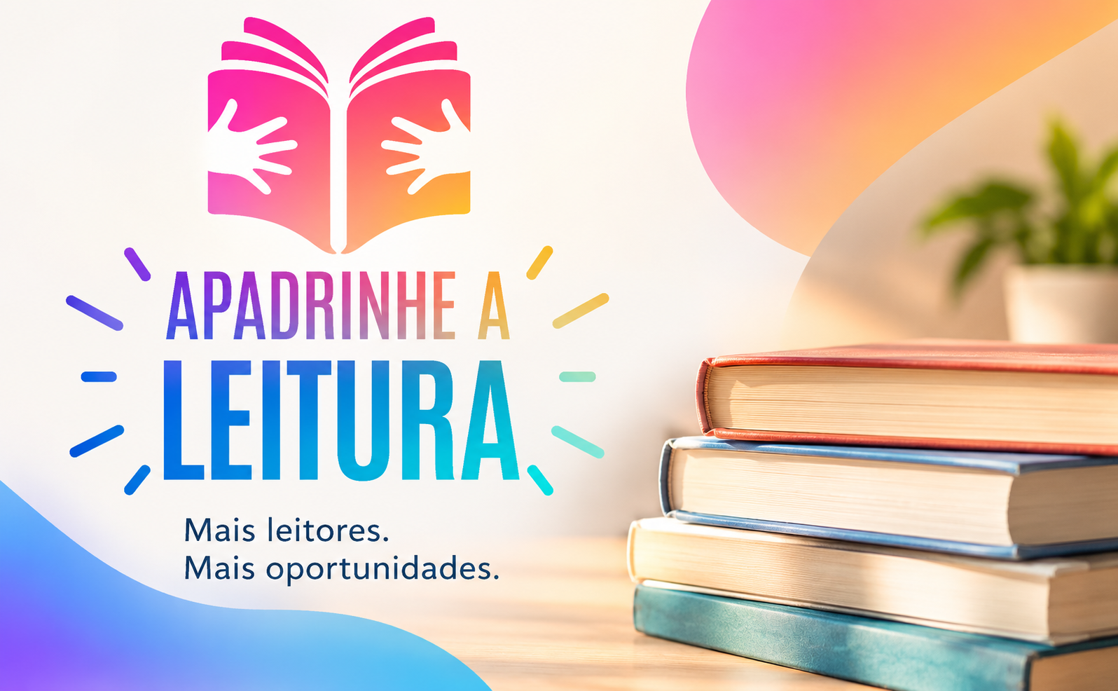 Apadrinhe a Leitura — mais leitores, mais oportunidades